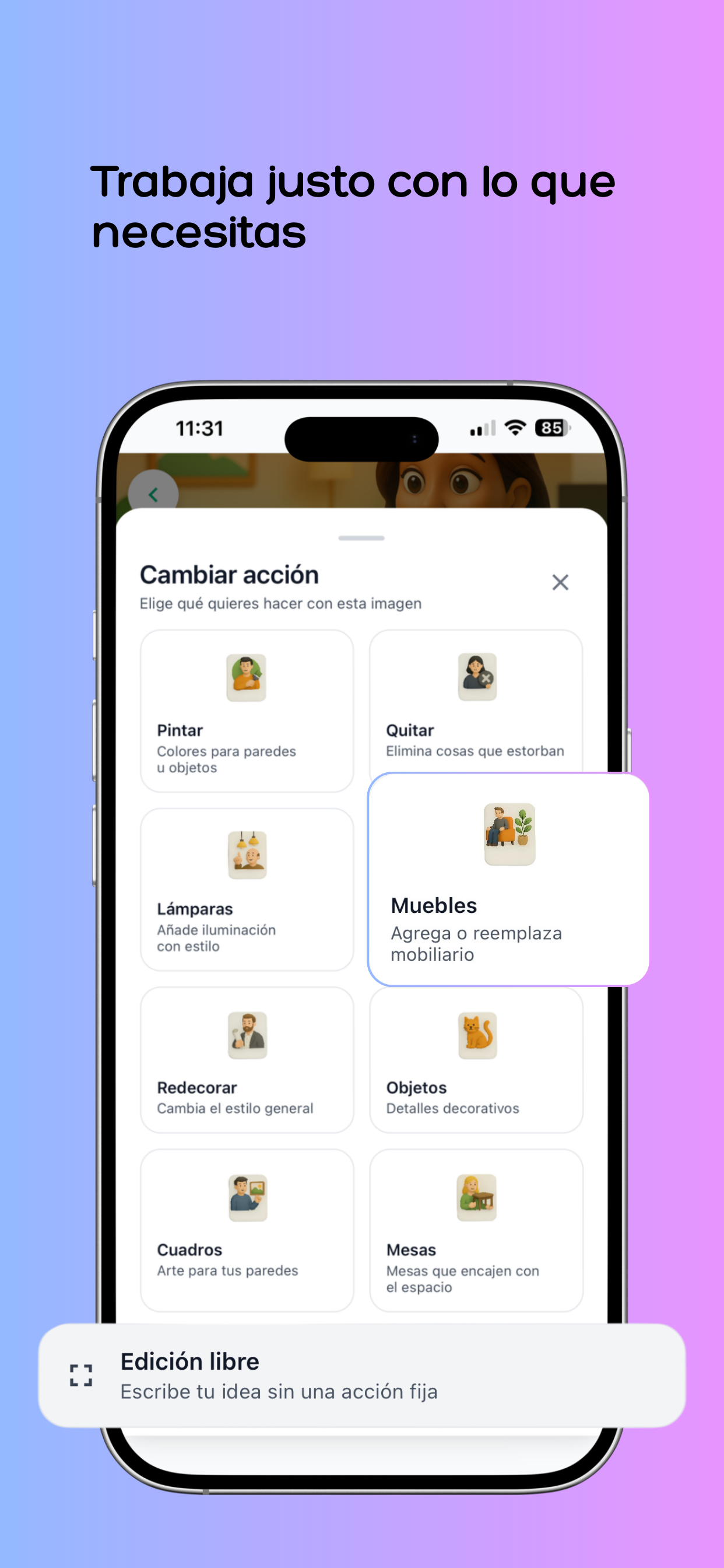 Menú de acciones: Pintar, Quitar, Muebles y más